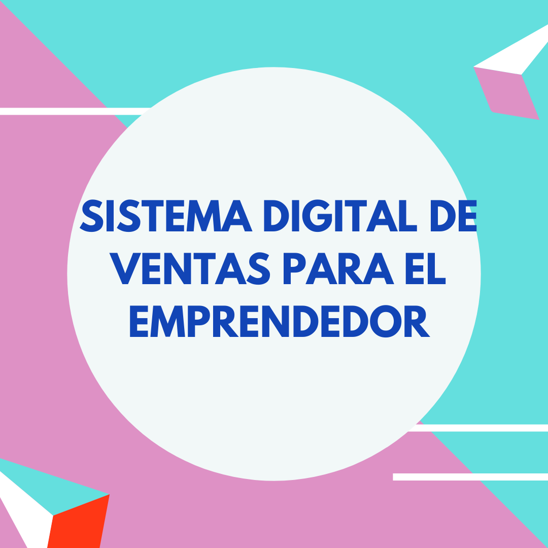 Sistema digital de ventas para el emprendedor